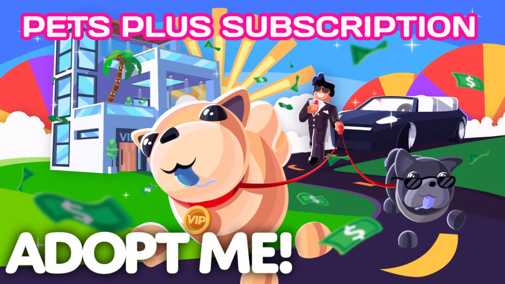 Adopt Me Pets plus subscription