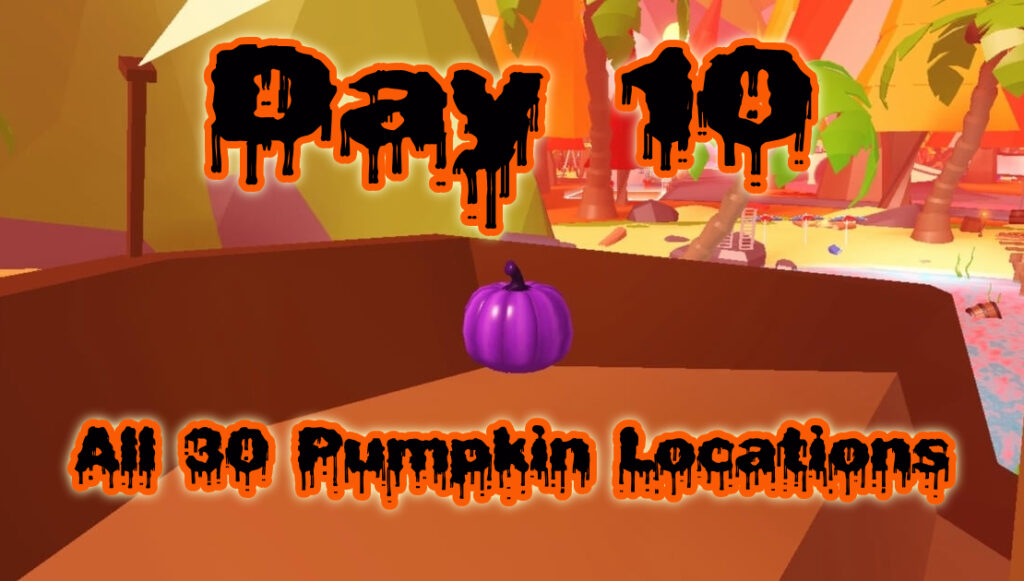 Day 10: Purple Pumpkin Locations