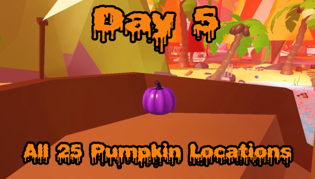 Where are the purple pumpkins day 5