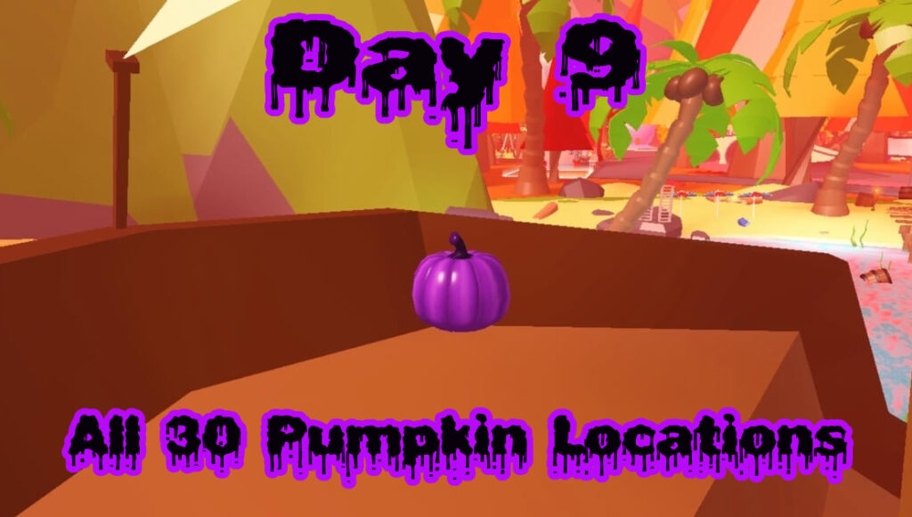 Day 9 where are the Purple pumpkins