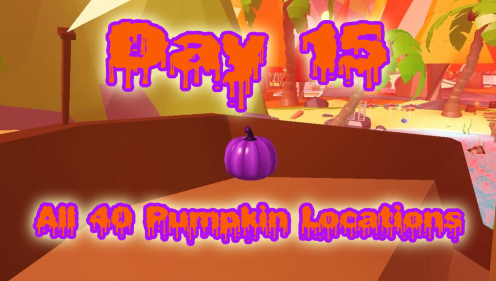 Day 15: Where are the Purple Pumpkins in Adopt Me?