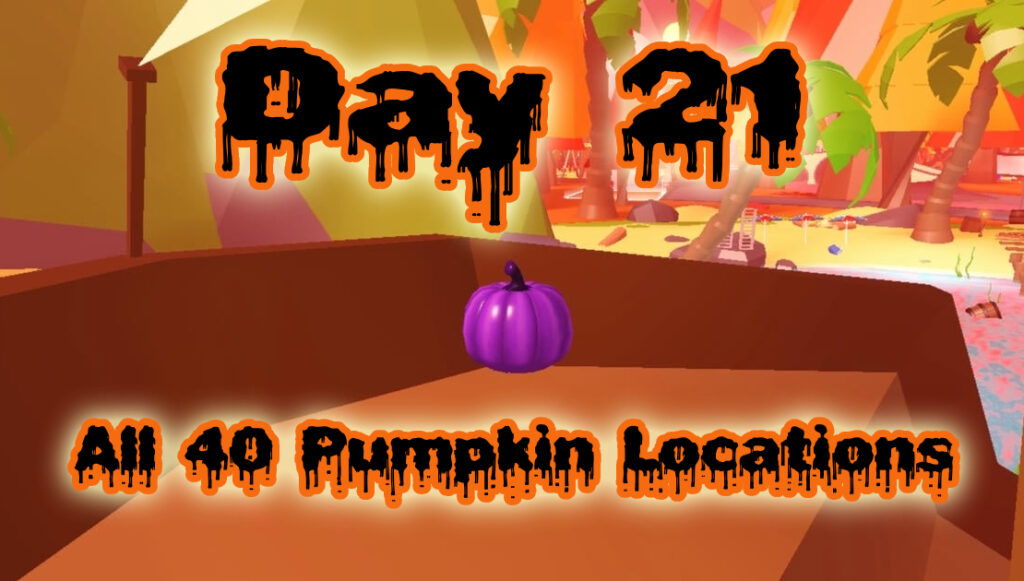 Day 21: Where are the Purple Pumpkins in Adopt Me? October 24, 2024