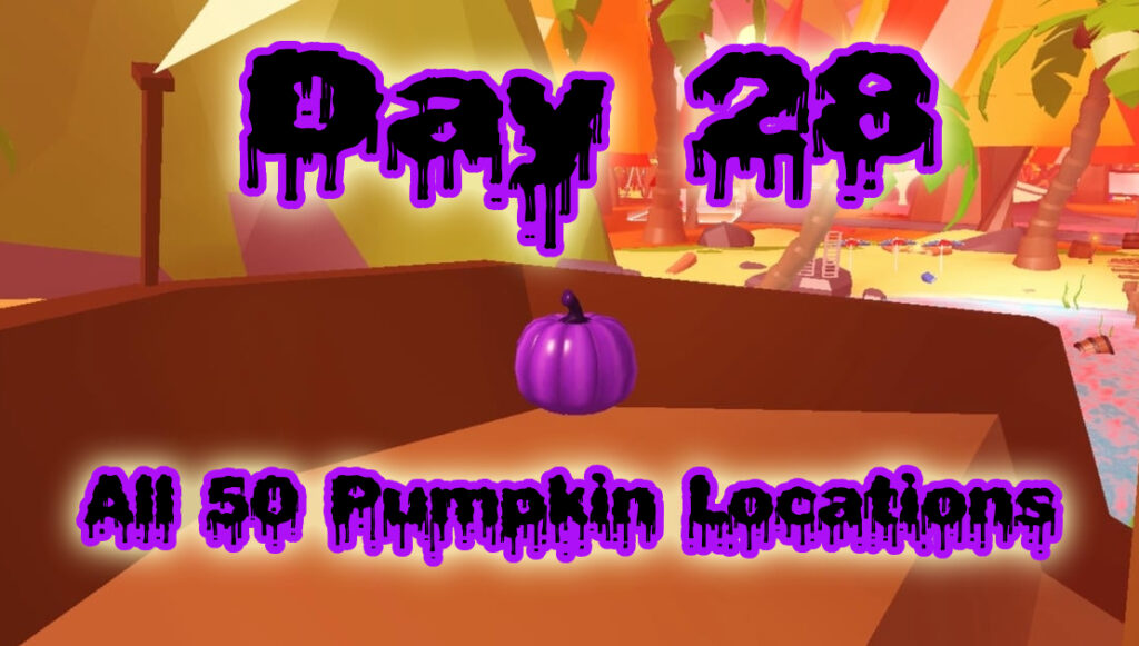 Day 28 where are the purple pumpkins in adopt me