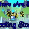 Shooting Stars Day 2