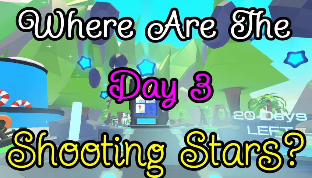 Shooting Stars Day 3